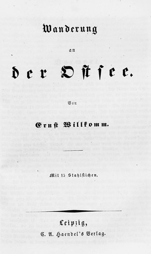 Lot 227, Auction  102, Willkomm, Ernst, Wanderungen an der Nord- und Ostsee.