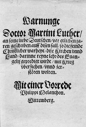 Lot 1125, Auction  102, Luther, Martin, Warnunge, an seine liebe Deutschen. Wittenberg Hans Daubmann, 1546