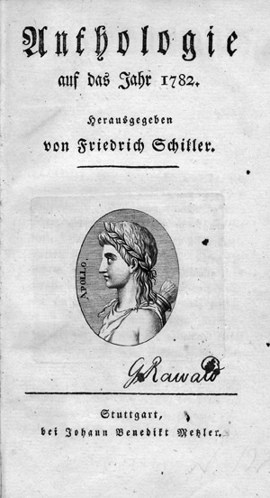 Lot 2058, Auction  102, Schiller, Friedrich, Anthologie auf das Jahr 1782