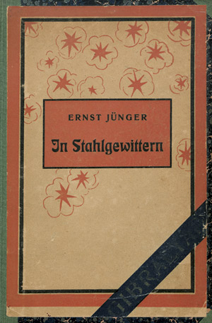 Lot 3503, Auction  103, Jünger, Ernst, In Stahlgewittern (mit mont. OUmschlag)