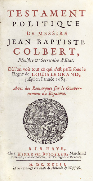 Lot 760, Auction  104, Sandras de Courtilz, Gatien de, Testament politique de Messire Jean Baptiste Colbert, 