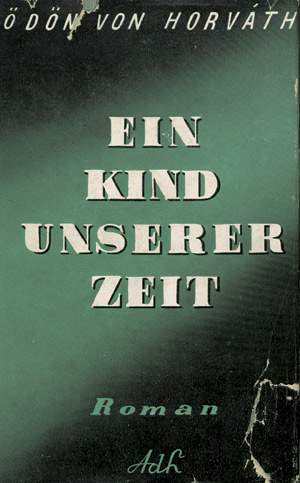 Lot 3177, Auction  107, Horváth, Ödön von, Ein Kind unserer Zeit