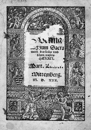 Lot 1067, Auction  108, Luther, Martin, Vermanung zum Sacrament des leibs und bluts unsers Herrn