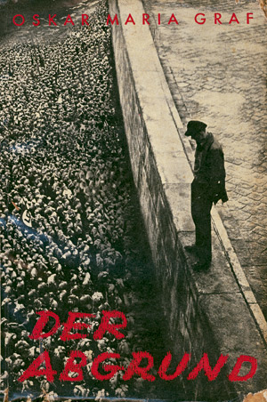 Lot 3347, Auction  110, Graf, Oskar Maria und Malik-Verlag, Der Abgrund