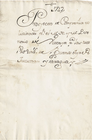 Lot 1718, Auction  112, Proyecto de compañia solicitada, por el Señorio de Vizcaya, para las tres provincias de Buenos Aires
