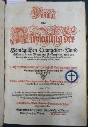 Lot 1273, Auction  117, Buchinger, Michael, Postilla oder Außlegung der sontäglichen Evangelien