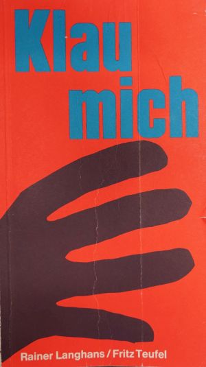 Lot 522, Auction  118, Langhans, Rainer, Klau mich (mit Beilage)