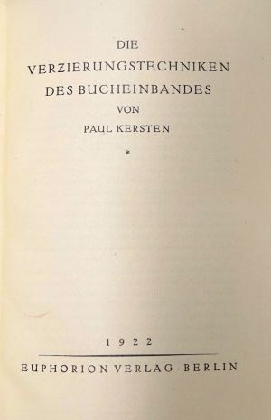 Lot 540, Auction  119, Kersten, Paul, Die Verzierungstechniken des Bucheinbandes