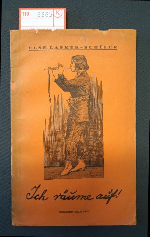 Lot 3365, Auction  119, Lasker-Schüler, Else, Ich räume auf! (signiert)