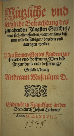Lot 1089, Auction  120, Musculus, Andreas, Nützliche und seligliche Betrachtung des zunahenden Jüngsten Gerichts