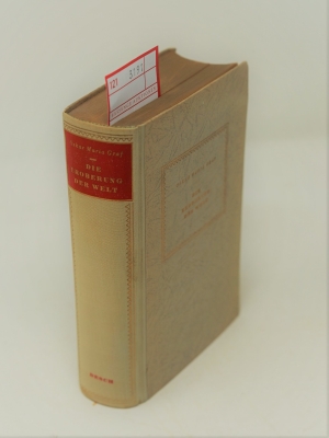 Lot 3191, Auction  121, Graf, Oskar Maria, Die Eroberung der Welt (signiert)