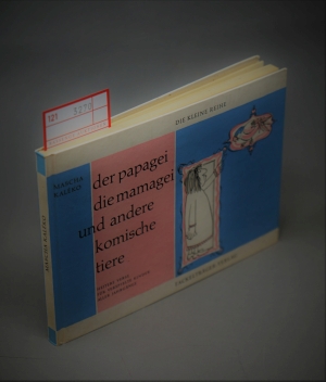 Lot 3270, Auction  121, Kaléko, Mascha, Der Papagei, die Mamagei und andere komische Tiere (Widmungsexemplar)