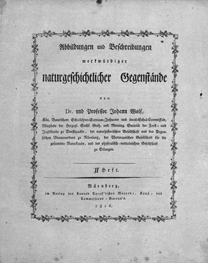 Lot 401, Auction  122, Wolf, Johann, Abbildungen und Beschreibungen merkwürdiger naturgeschichtlicher Gegenstände