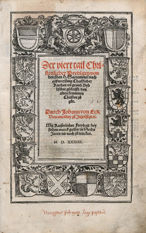 Lot 1310, Auction  122, Eck, Johannes von, Der viert tail Christenlicher Predigen von den siben H. Sacramenten