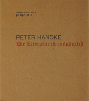 Lot 3157, Auction  122, Handke, Peter, Die Literatur ist romantisch