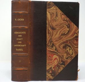 Lot 120, Auction  123, Ochs, Peter, Geschichte der Stadt und Landschaft Basel