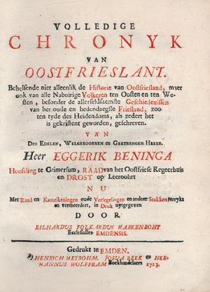 Lot 195, Auction  123, Beninga, Eggerik, Volledige Chronyk van Oostfrieslant