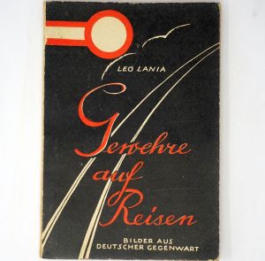 Lot 3459, Auction  123, Lania, Leo, Gewehre auf Reisen. Bilder aus der deutschen Gegenwart