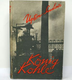 Lot 3504, Auction  123, Sinclair, Upton, König Kohle (Pappband)