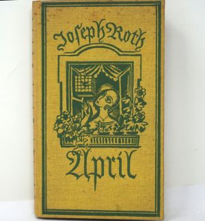 Lot 3637, Auction  123, Roth, Joseph und Rabus, Carl - Illustr., April. Die Geschichte einer Liebe