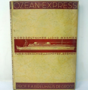Lot 1139, Auction  124, Breuhaus de Groot, F. A., Der Ozean-Express "Bremen"