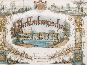Lot 159, Auction  125, Berendsohn, Bernhard Salomon, Mecklenburgisches Album. Hamburg, Berendsohn, 1854-1856