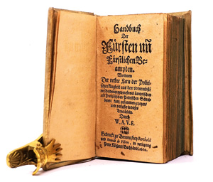 Lot 471, Auction  125, Feist, Wilhelm Adolf, Handbuch der Fürsten und fürstlichen Beampten. Bremen, Berthold und Henrich de Villiers, 1660