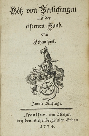 Lot 1568, Auction  125, Goethe, Johann Wolfgang von, Götz von Berlichingen mit der eisernen Hand. Frankfurt, Erben Eichenberg, 1774. – Erster Druck der zweiten Auflage