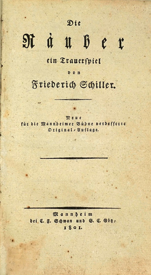 Lot 1703, Auction  125, Schiller, Friedrich, Die Räuber. Mannheim, Schwan und Götz, 1801