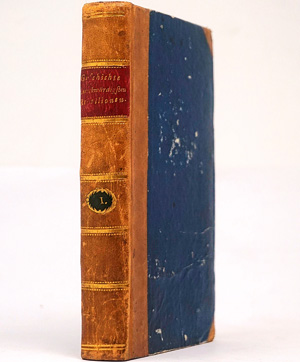 Lot 1705, Auction  125, Schiller, Friedrich, Geschichte der merkwürdigsten Rebellionen. Leipzig, S. L. Crusius, 1788