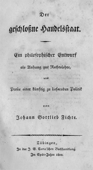 Lot 1765, Auction  125, Fichte, Johann Gottlieb, Der geschloßne Handelstaat. Tübingen, J. G. Cotta, 1800. Seltene erste Ausgabe