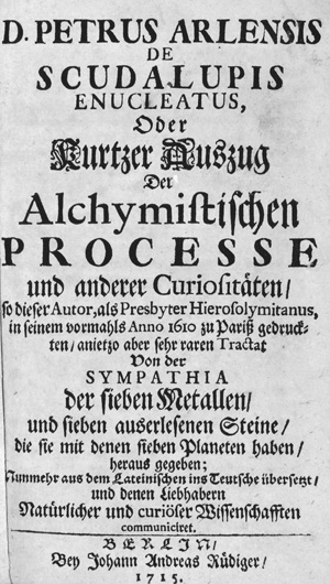 Lot 468, Auction  126, Arlensis de Scudalupis, Petrus, Enucleatus, oder Kurtzer Auszug der alchymistischen Processe und anderer Curiositäten. Berlin, Johann Andreas Rüdiger, 1715