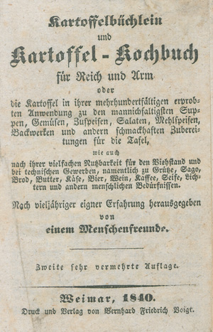 Lot 394, Auction  127, Kartoffelbüchlein, und Kartoffel-Kochbuch für Reich und Arm 