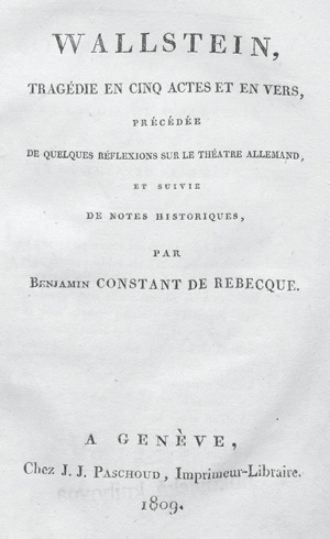 Lot 2145, Auction  127, Constant de Rebecque, B. de und Schiller, Friedrich von, Wallstein, tragédie en cinq actes et en vers