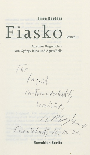 Lot 3178, Auction  127, Kertész, Imre, Fiasko (signiert)