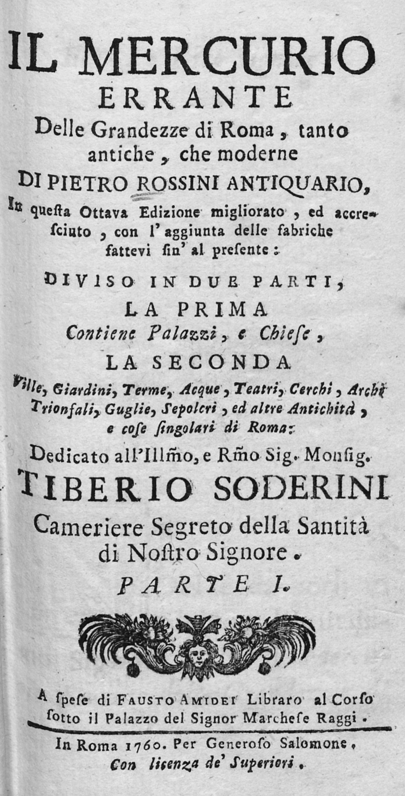 Lot 180, Auction  127, Rossini, Pietro, Il mercurio errante delle grandezze di Roma