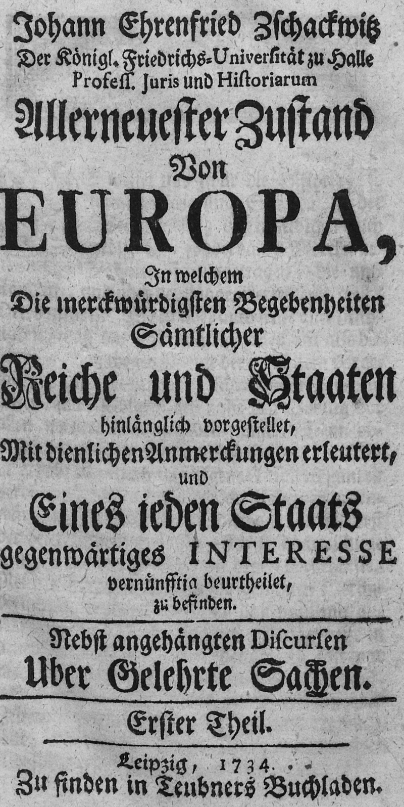 Lot 204, Auction 127, Zschackwitz, Johann Ehrenfried, Allerneuester Zustand von Europa