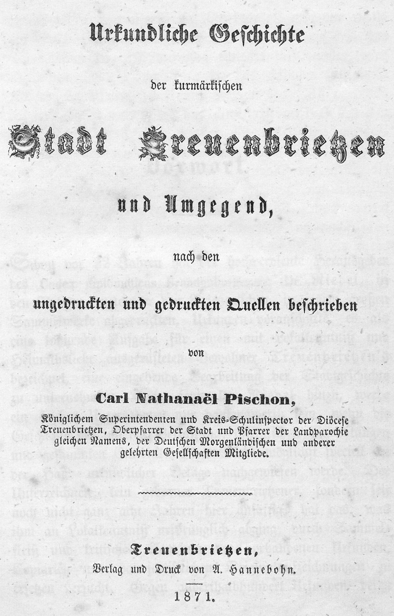 Lot 255, Auction 127, Pischon, Carl Nathanael, Urkundliche Geschichte der kurmärkischen Stadt Treuenbrietzen
