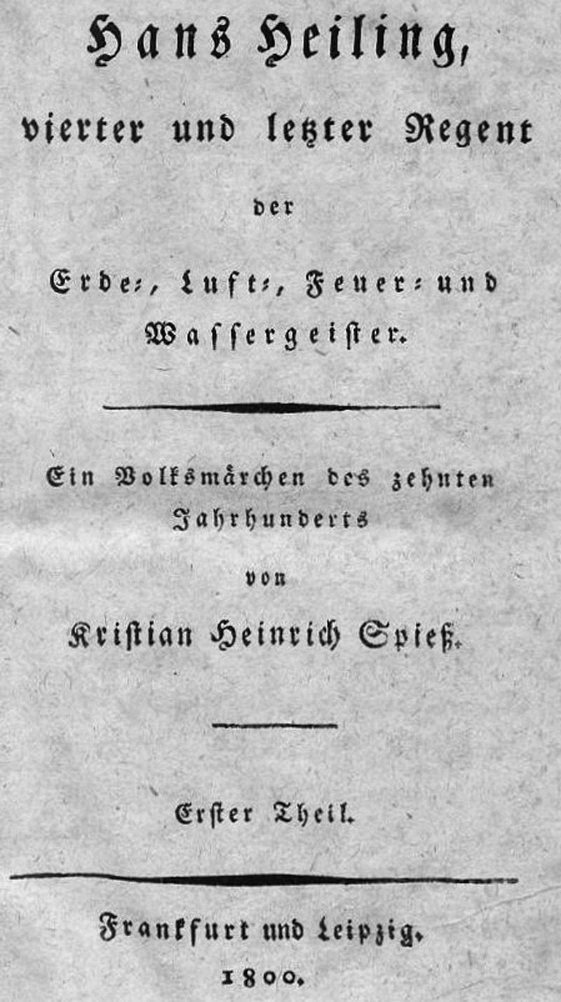 Lot 2155, Auction  127, Spieß, Christian Heinrich, Hans Heiling, vierter und letzter Regent der Erde-, Luft-, Feuer- und Wassergeister