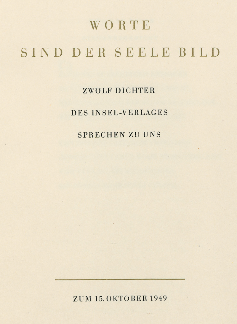 Lot 3159, Auction 127, Insel-Verlag., Worte sind der Seele Bild. Zwölf Dichter des Insel-Verlages sprechen zu uns